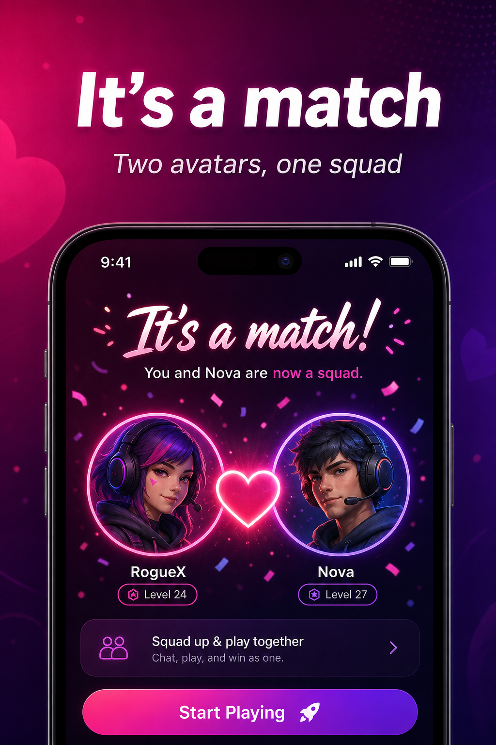 It's a match — two avatars, one squad